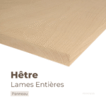 Panneau en hêtre massif lames entières – Découpe sur mesure, bois résistant et élégant avec dimensions personnalisées
