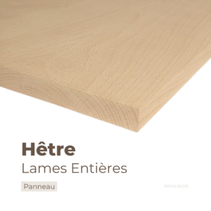 Panneau en hêtre massif lames entières – Découpe sur mesure, bois résistant et élégant avec dimensions personnalisées