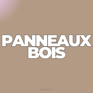 Panneaux Bois